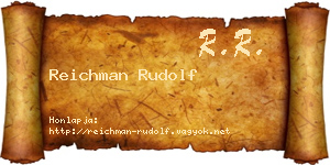 Reichman Rudolf névjegykártya